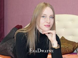 EvaDwayne