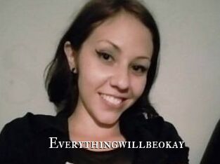 Everythingwillbeokay
