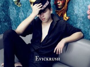 Evickrush