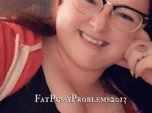 FatPussyProblems2013