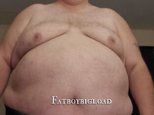 Fatboybigload