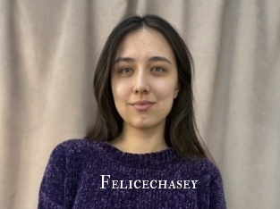 Felicechasey