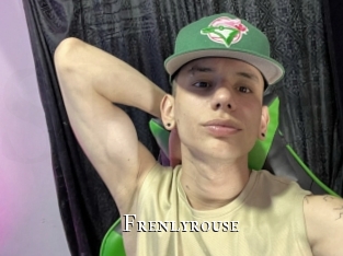 Frenlyrouse
