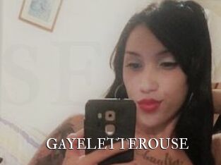 GAYELETTEROUSE