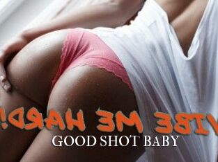 GOOD_SHOT_BABY