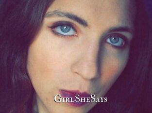 GirlSheSays