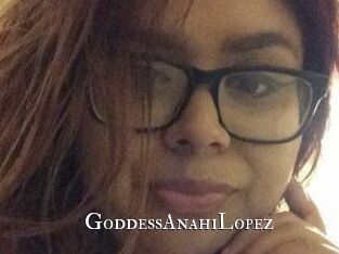 GoddessAnahiLopez