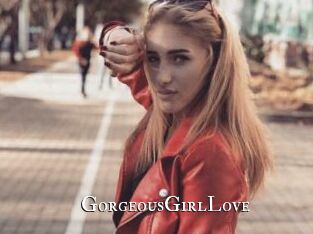 GorgeousGirlLove