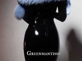 Greenmantisse