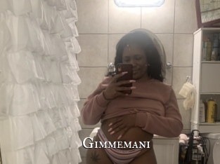 Gimmemani