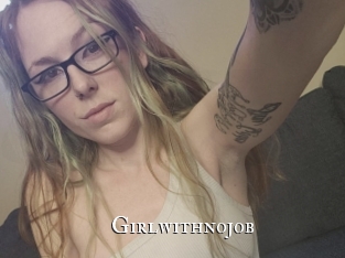 Girlwithnojob