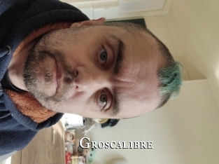 Groscalibre