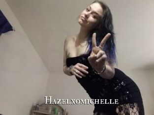 Hazelxomichelle