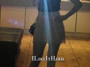ILikeItHard