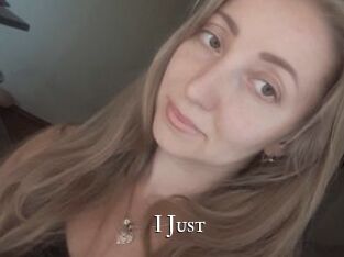 I_Just_