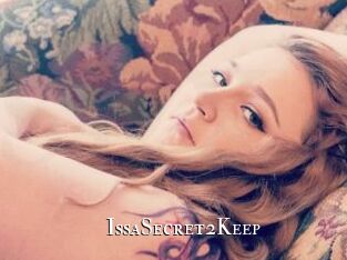 IssaSecret2Keep