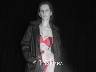 ItIsDana