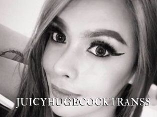 JUICYHUGECOCKTRANSS