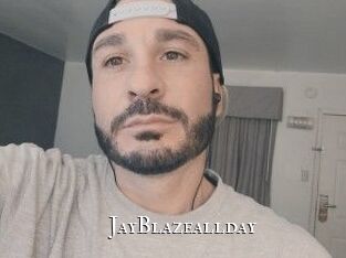 JayBlazeallday