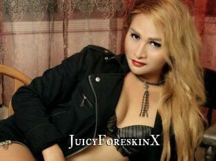 JuicyForeskinX
