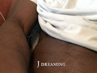 J_dreaming