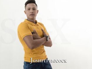 Joshfitbigcock