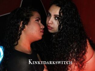 Kinkydarkswitch