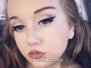 LanaLethal