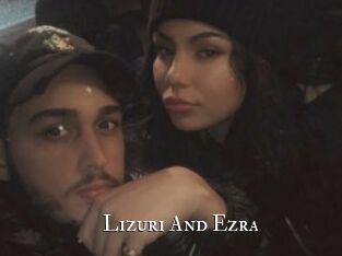 Lizuri_And_Ezra
