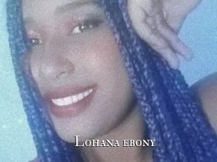 Lohana_ebony