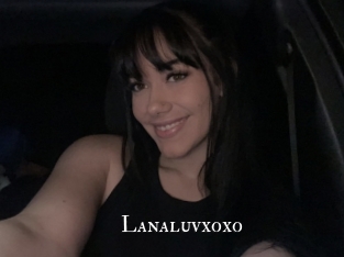 Lanaluvxoxo