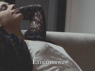 Laylahotwow
