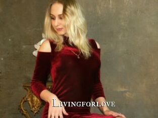 Livingforlove