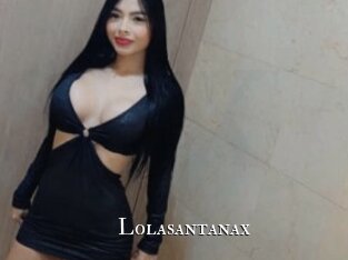 Lolasantanax