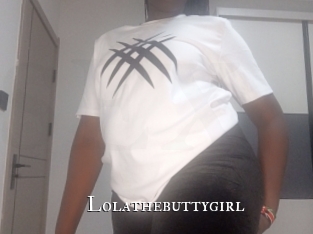 Lolathebuttygirl