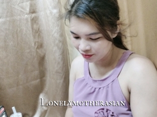 Lonelymotherasian