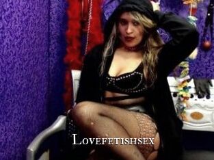 Lovefetishsex