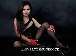 Lovelytshugecock