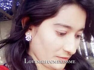 Lovemehugmekissme