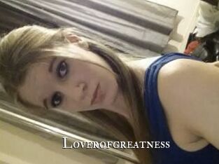 Loverofgreatness
