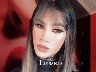 Luisanaa