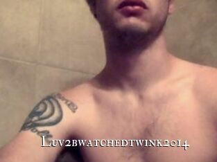 Luv2bwatchedtwink2014