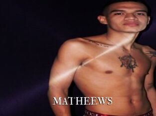 MATHEEWS