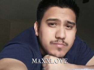 MAXXLOVE