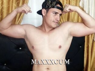 MAXXXCUM