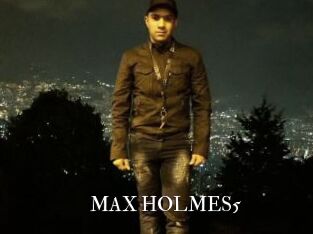 MAX_HOLMES5