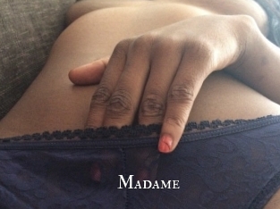 Madame