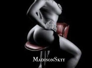 MadisonSkyy