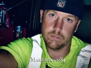 Makemecum84