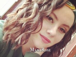 MamiRose